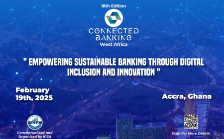 18th Edition Connected Banking Summit – Innovation & Excellence Awards - West Africa 2025