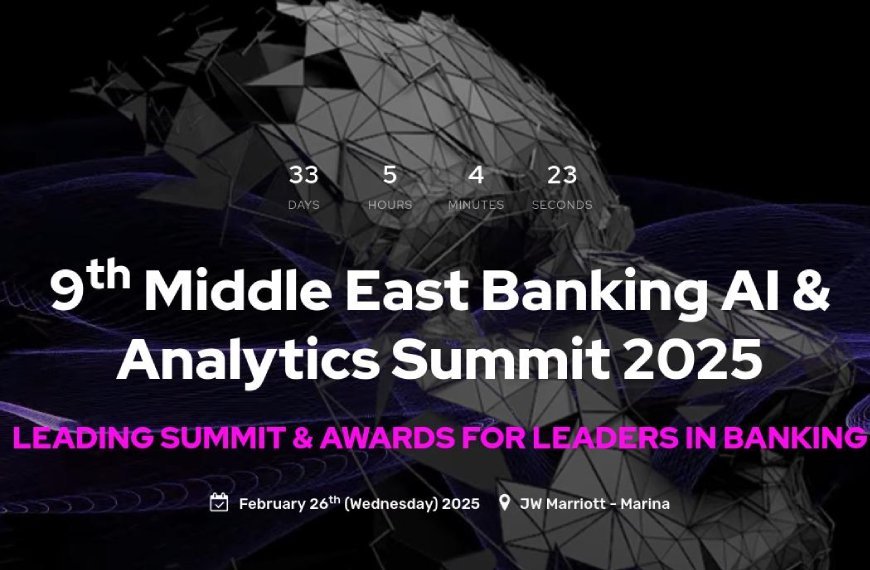 9th Middle East Banking AI & Analytics Summit 2025