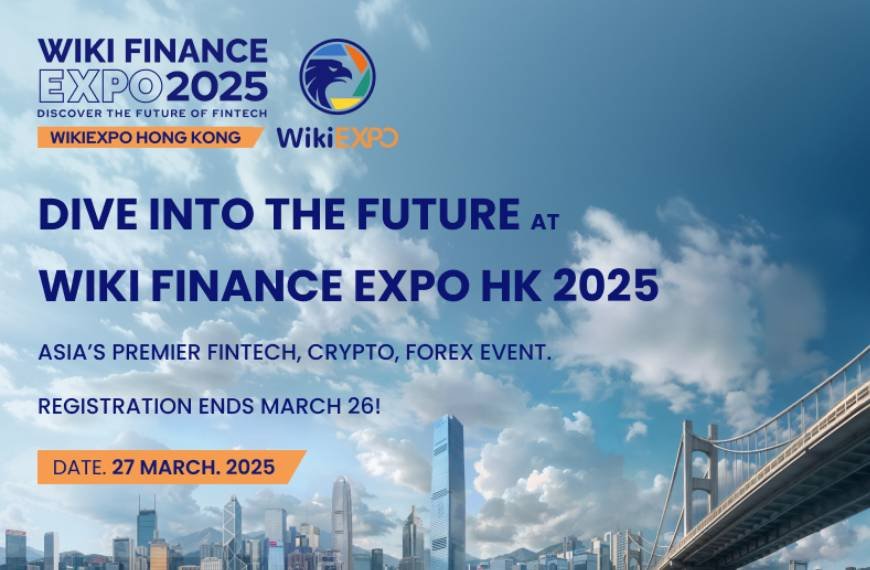 Discover the Future of FinTech at Wiki Finance Expo Hong Kong 2025