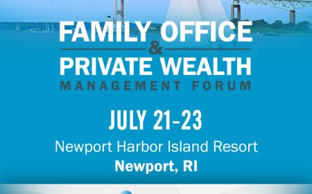 Family Office & Private Wealth Management Forum 2025