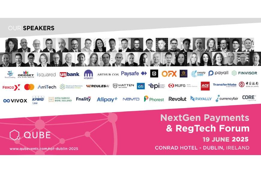 NextGen Payments & RegTech Forum Returns to Dublin, Bringing Together Leading Payments and Compliance Executives