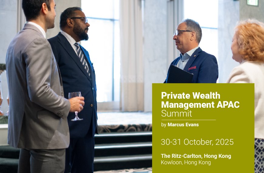 Private Wealth Management APAC Summit 2025