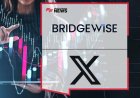 BridgeWise Partners with X to Deliver Institutional-Grade Social Sentiment for Global Markets