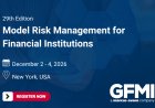 29th Edition Model Risk Management for Financial Institutions (2-4.12.2026)