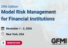29th Edition Model Risk Management for Financial Institutions (01 - 02.12.2026)