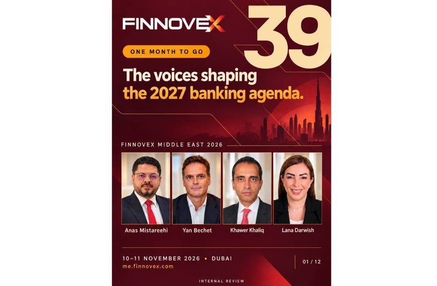FINNOVEX Returns to Dubai for Chapter 39, Uniting Financial Leaders to Shape the Connected Financial Ecosystem of 2027