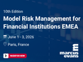 10th Model Risk Management for Financial Institutions EMEA (03-06-2026)