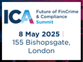 ICA Future of FinCrime & Compliance Summit