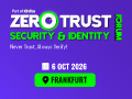 Zero Trust Security & Identity Forum (ZTSI) 2026 (06-10-2026)